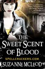 Sweet Scent of Blood