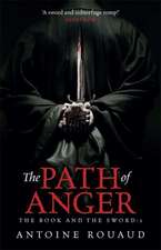 The Path of Anger