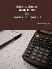 Back-To-Basics Math Drills for Grades 3 Through 5