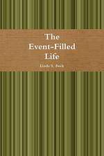 The Event-Filled Life