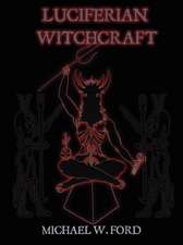 Luciferian Witchcraft - Book of the Serpent