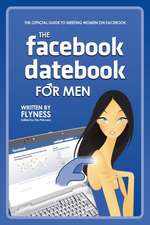 The Facebook Datebook for Men