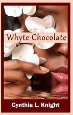 Whyte Chocolate