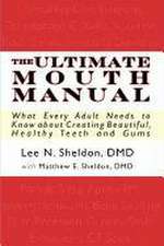 The Ultimate Mouth Manual, 3rd Edition