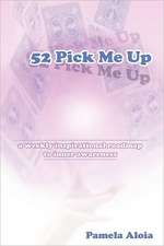 52 Pick Me Up