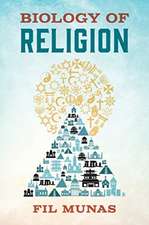 BIOLOGY OF RELIGION