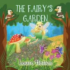 The Fairy's Garden