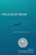 For Love of Orcas