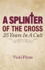 A Splinter of the Cross