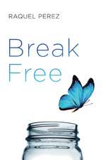 Break Free