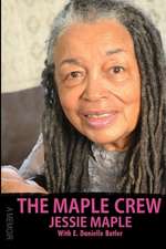 Butler, E: MAPLE CREW