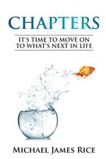 Chapters: It's Time To Move On To What's Next In Life