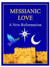 MESSIANIC LOVE