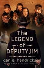 The Legend of Deputy Jim