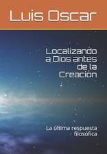 Localizando a Dios antes de la Creación