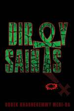 Dirty Saints