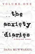 The Anxiety Diaries