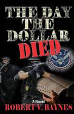 The Day the Dollar Died