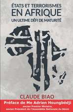 Biao, C: Etats et Terrorismes en Afrique