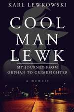 Cool Man Lewk: My Journey from Orphan to Crimefighter