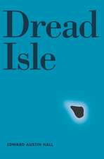 Hall, E: DREAD ISLE