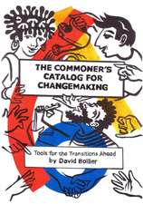 The Commoner's Catalog for Changemaking