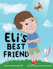 Eli's Best Friend