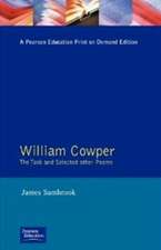 William Cowper: The Task and Selected Other Poems