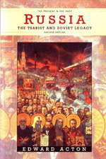 Russia: The Tsarist and Soviet Legacy