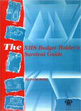 The Nhs Budget Holder's Survival Guide