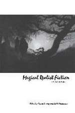 Magical Realist Fiction: An Anthology