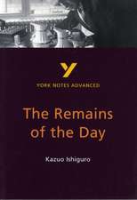 The Remains of the Day (York Notes Advanced) English Literature Study Guide - for 2025, 2026 exams