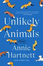 Hartnett, A: Unlikely Animals