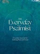 The Everyday Psalmist