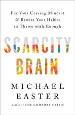 Scarcity Brain