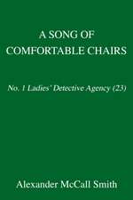 A Song of Comfortable Chairs: No. 1 Ladies' Detective Agency (23)