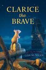 McMann, L: CLARICE THE BRAVE