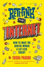 Rethink the Internet