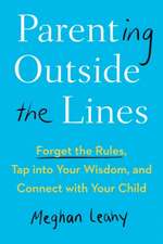 Parenting Outside the Lines