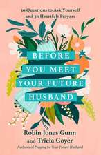 Before You Meet Your Future Husband