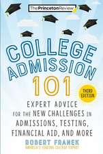 College Admission 101, 3rd Edition