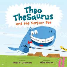 Theo Thesaurus and the Perfect Pet