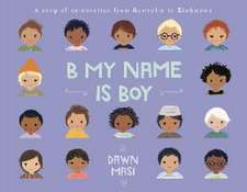 B My Name Is Boy