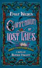 Emily Wilde's Compendium of Lost Tales