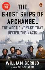 The Ghost Ships of Archangel