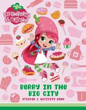 Berry in the Big City: Sticker & Activity Book