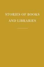 Stories of Books and Libraries