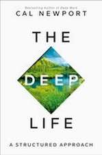 The Deep Life