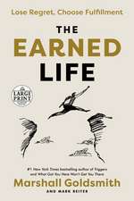 The Earned Life