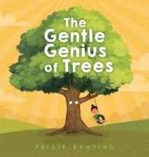 The Gentle Genius of Trees